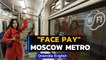Moscow Subway's New Face Pay System Draws Mixed Reactions | Sparks Security Concerns | Oneindia News