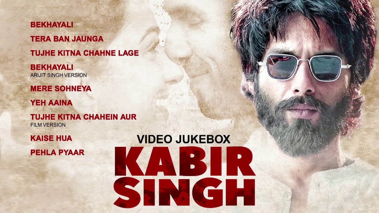 VIDEO JUKEBOX Kabir Singh Shahid Kapoor Kiara Advani Sandeep Reddy Vanga