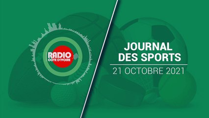 Journal Des Sports du 21 octobre 2021 [Radio Côte d'Ivoire]