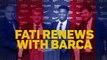 Ansu Fati - Barca's billion euro boy wonder renews