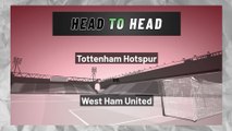 West Ham United vs Tottenham Hotspur: Moneyline