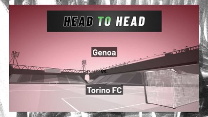 Torino FC vs Genoa: Both Teams To Score