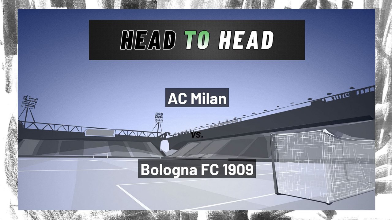 Bologna FC 1909 vs AC Milan: Both Teams To Score