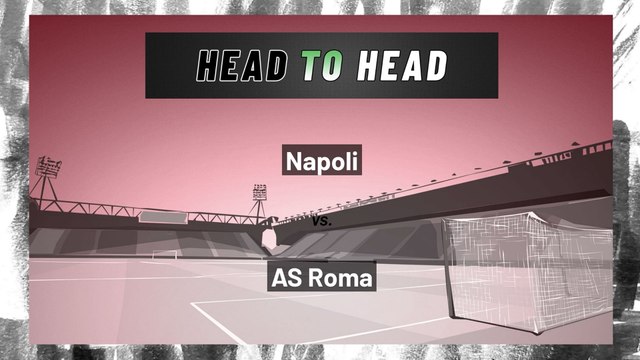 AS Roma vs Napoli: Both Teams To Score