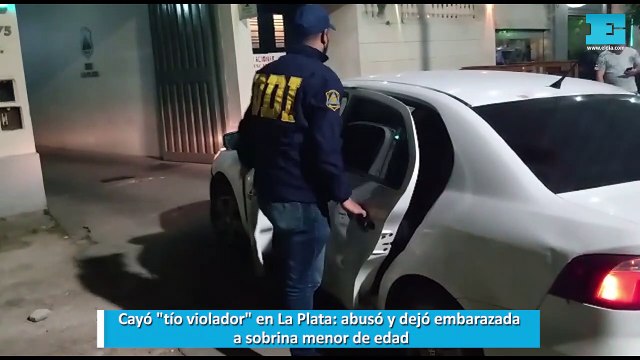 Cayó tío violador en La Plata: abusó y dejó embarazada a sobrina menor de edad