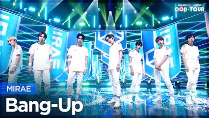 [Simply K-Pop CON-TOUR] MIRAE (미래소년) – Bang-Up (뱅업) _ Ep.490