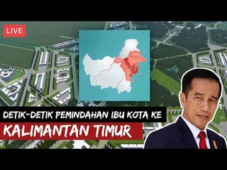 DETIK-DETIK PRESIDEN JOKOWI MENGUMUMKAN IBU KOTA BARU