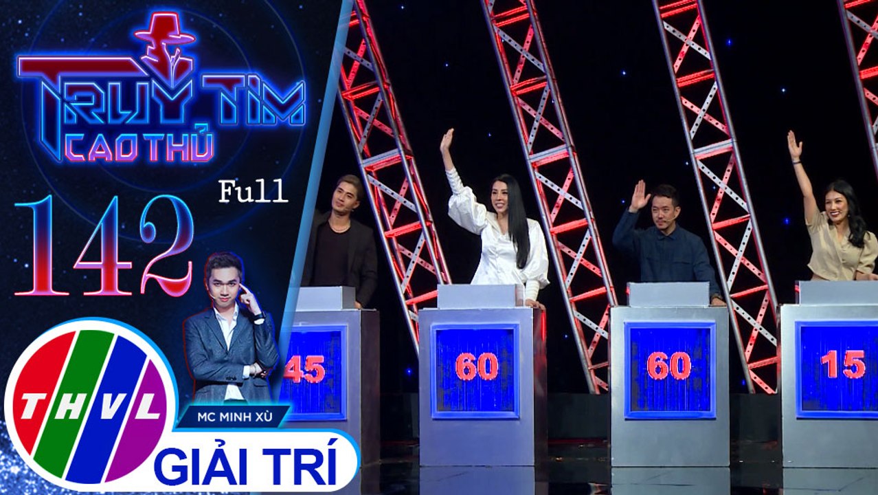 Truy tìm cao thủ - Tập 142 FULL: Diễn viên Emmy Nguyễn, Pom, Ngô Phương Anh, Đạt Nguyễn