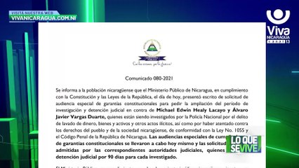 Arrestan a Michael Healy y Álvaro Vargas, investigados por lavado de dinero y menoscabo a la soberanía nicaragüense