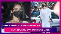 Ananya Panday To Be Questioned For Second Day By NCB On WhatsApp Chats In Drugs Case