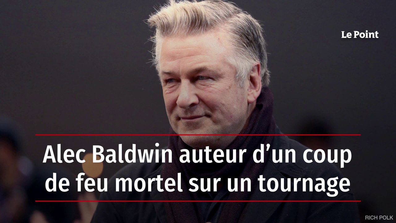 Alec Baldwin auteur d’un coup de feu mortel sur un tournage