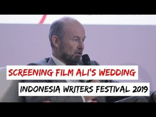 IWF 2019 DAY 1 SESI 5: SCREENING FILM "ALI'S WEDDING"