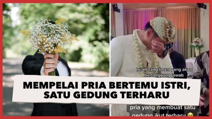 Viral Reaksi Mempelai Pria Bertemu Istri setelah Akad Nikah, Satu Gedung Ikut Terharu