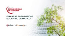 Observatorio Acciona 'Finanzas para mitigar el cambio climático' (3)
