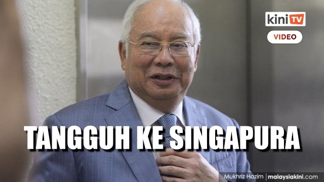 Najib tangguh ke Singapura, perlu bantu Umno di PRN Melaka