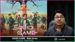 Squid Game REVIEW - Yogi Bolta hai