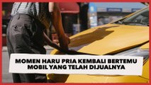 Bikin Haru, Momen Pria Kembali Bertemu dengan Mobil Toyota Avanza yang Telah Dijualnya