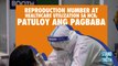 Reproduction number at healthcare utilization sa NCR, patuloy ang pagbaba | Stand for Truth