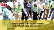 State to spend Sh1.4 billion stop flooding of boreholes in Kilifi