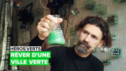 Héros verts : rêver d'une ville verte