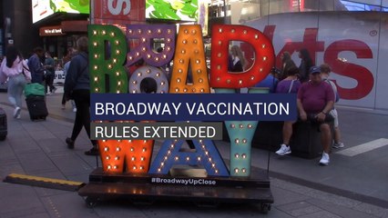 Broadway Vaccination Rules Extended  - Subtitled