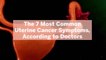 The 7 Most Common Uterine Cancer Symptoms, According to Doctors