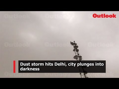 Dust storm hits Delhi, city plunges into darkness, 24 flights diverted, many delayed