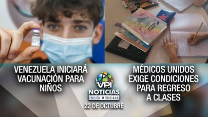 Noticias VPItv Emisión Meridiana - Viernes 22 de Octubre