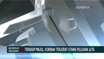 Tergiur Pinjol, Lanjut Terjerat Utang Puluhan Juta Rupiah