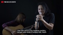 JANGAN ADA DUSTA DIANTARA KITA BROERY MARANTIKA ( COVER FELIX IRWAN   TAMI AULIA )