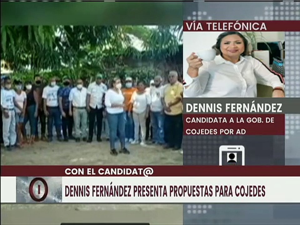 Con el Candidato | Propuestas de la candidata Dennis Fernández  para el Edo. Cojedes
