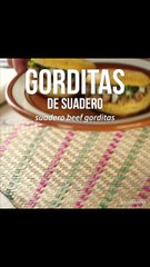 Gorditas from Suadero