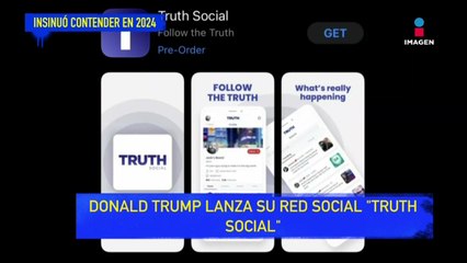 Donald Trump lanza su red social "Truth Social"
