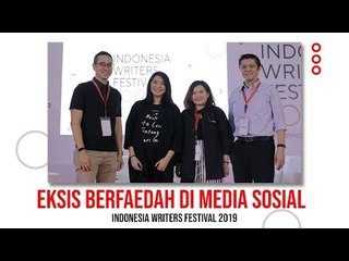 IWF 2019 DAY 1 SESI 2: EKSIS BERFAEDAH DI MEDIA SOSIAL