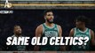 Same Old Celtics? | A-List Podcast w/ A. Sherrod Blakely