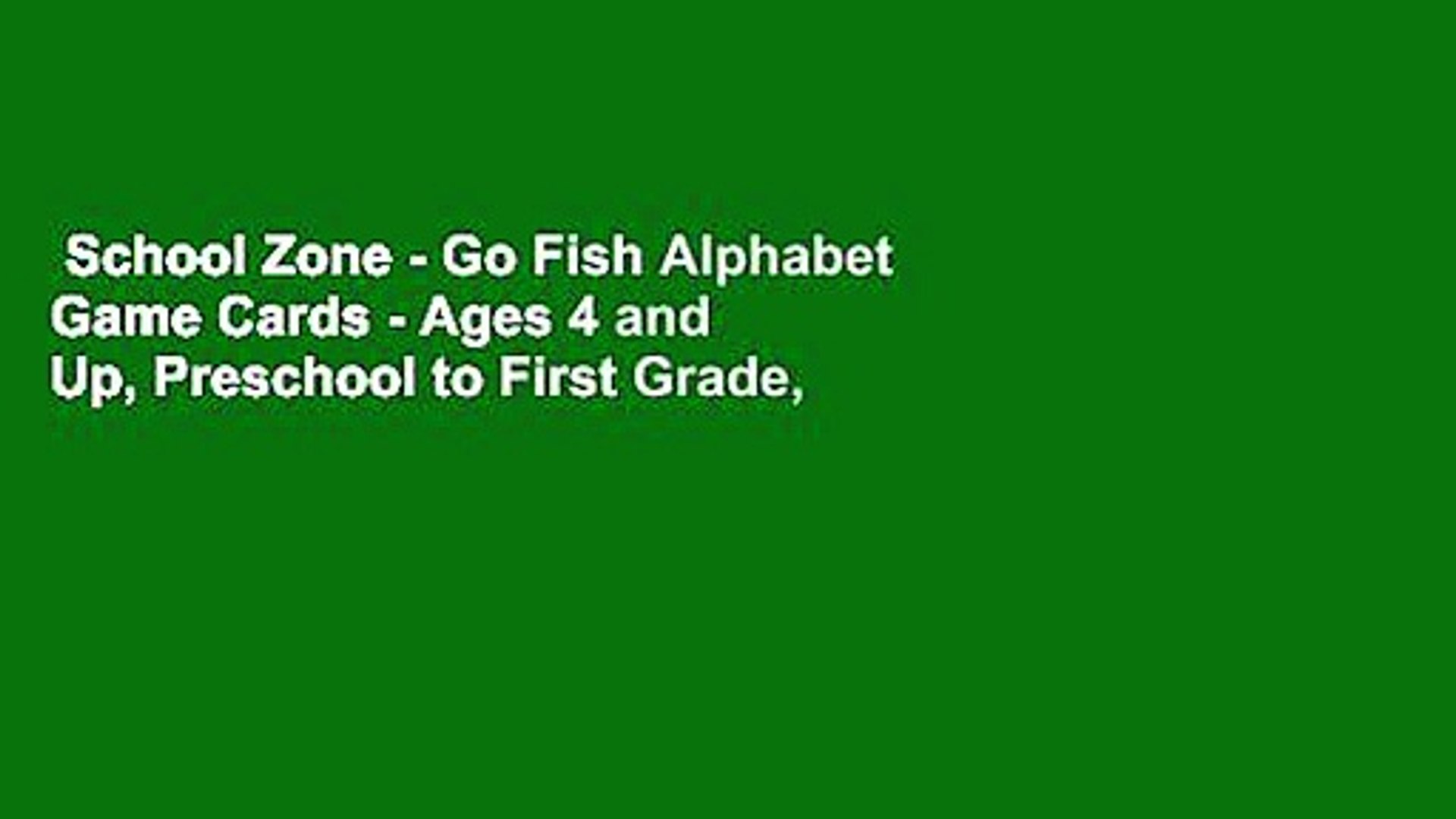 School Zone Go Fish Alphabet Game Cards Ages 4 and Up Preschool to First Grade 