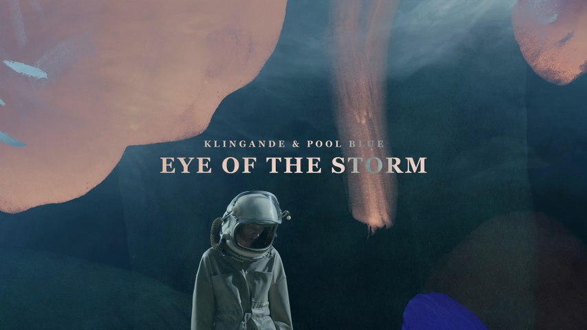 Klingande - Eye Of The Storm