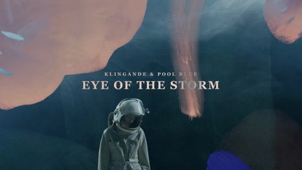 Klingande - Eye Of The Storm