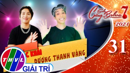 Solo cùng Bolero Mùa 7 - Tập 31: Vui Cùng Sao - Vòng 3