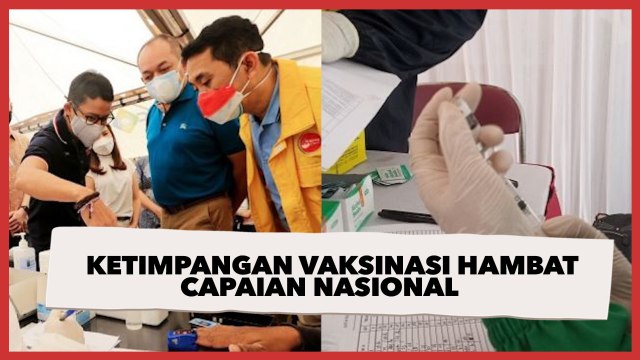 Waspada! Ketimpangan Vaksinasi Covid-19 Bisa Hambat Capaian Nasional