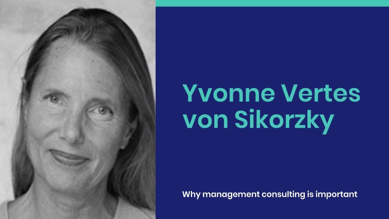 Wofür braucht man einen unternehmensberater? - yvonne vertes von sikorszky