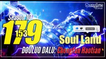 Soul Land 【Season 10 Episode 179 (153)】  Douluo Dalu - Sub Indo - 1080