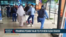 Aturan Baru untuk Penumpang Pesawat, Wajib PCR 1x24 Jam Meski Sudah Vaksin