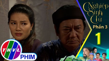 Nghiệp sinh tử - Phần 3 | Tập 1[4]: Đào phu nhân thầm lo lắng khi thấy chồng quá đề cao Thu Hạnh