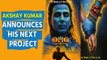 Akshay Kumar announces his next project title 'OMG 2'