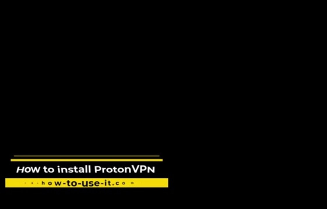 How to install ProtonVPN