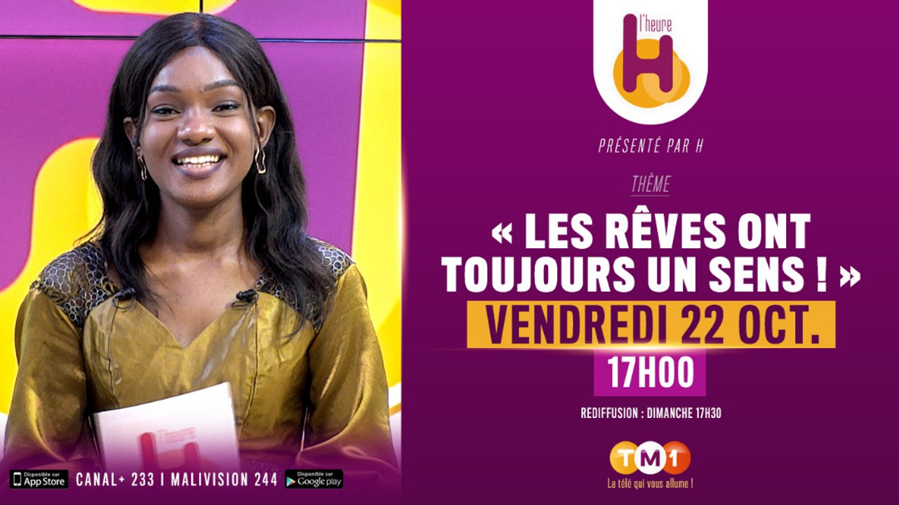 L'Heure H : Les rêves ont toujours un sens !