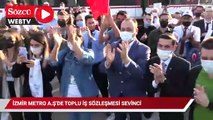 İzmir Metro A.Ş.'de toplu iş sözleşmesi sevinci