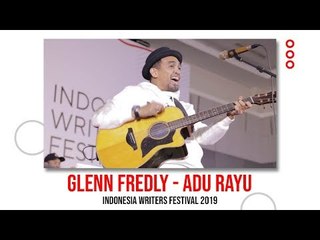 Glenn Fredly - Adu Rayu LIVE IWF 2019