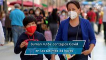 México registra 306 muertes y 4 mil 452 contagios por Covid en 24 horas